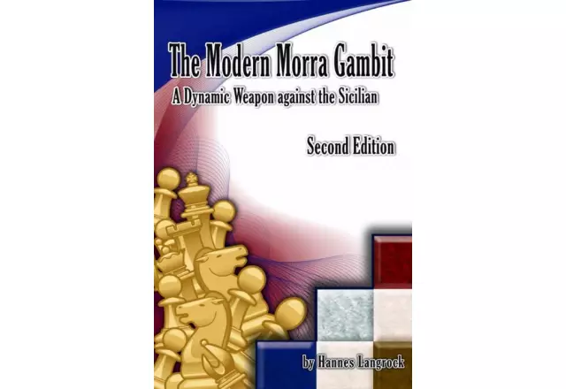 The Modern Morra Gambit Second Edition
