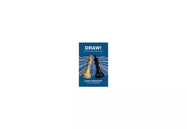 Draw! The art of the Half-Point in Chess