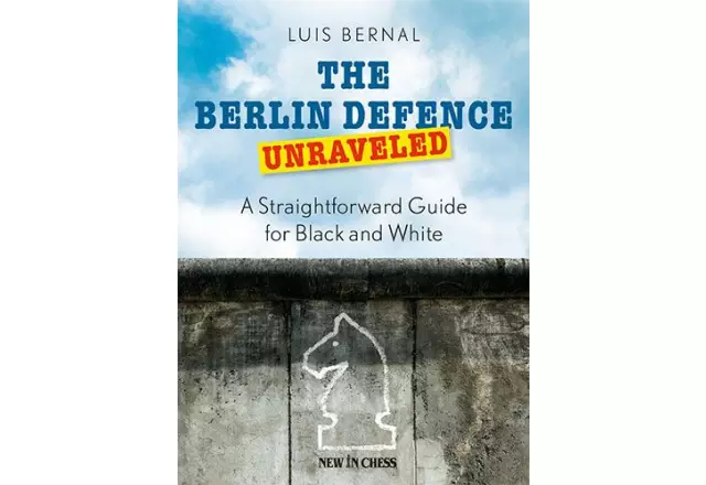 The Berlin Defence Unraveled: A Straightforward Guide for Black and White