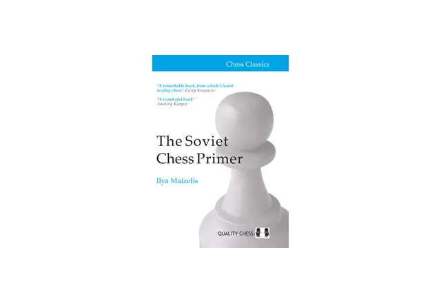 The Soviet Chess Primer by Ilya Maizelis