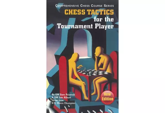 Chess Tactics for the Tournament Player 3rd Edit
