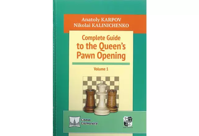Complete Guide to the Queen's Pawn Opening Vol 1