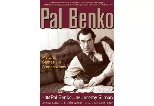 Benko: My Life Games and Compositions