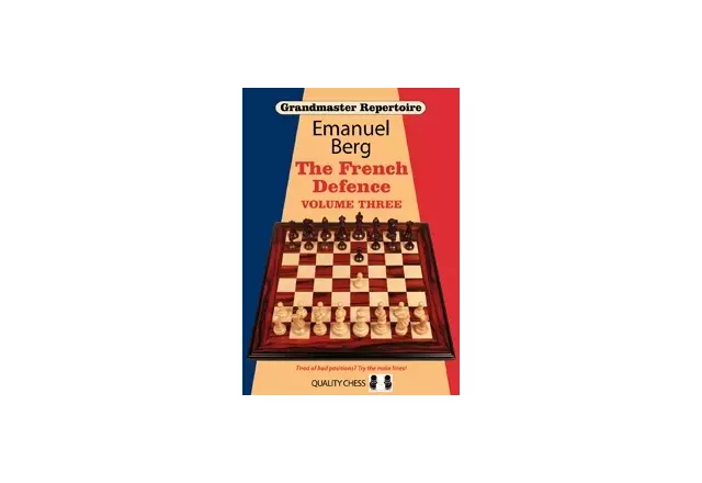 Grandmaster Repertoire 16 - The French Defence Volume Three by Emanuel Berg