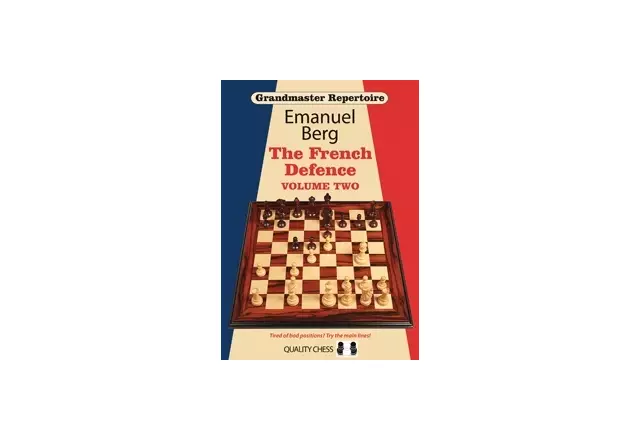 Grandmaster Repertoire 15 - The French Defence Volume Two (hardcover) by Emanuel Berg