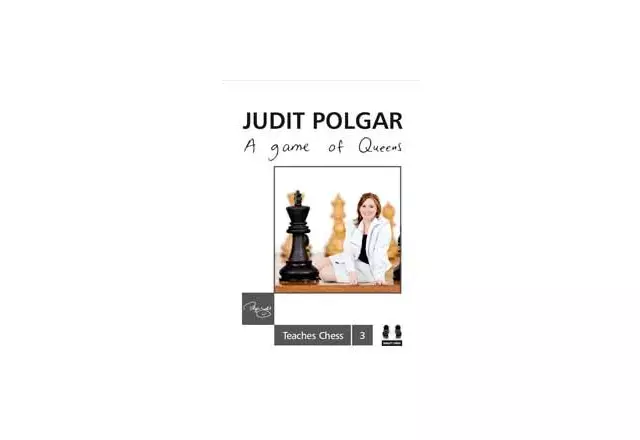 A Game of Queens (hardcover) - Judit Polgar Teaches Chess 3